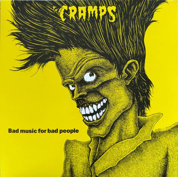 The Cramps – Bad Music For Bad People